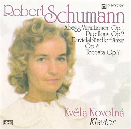 Robert Schumann - Květa Novotná : Abegg-Variationen, Op.1. Papillons, Op.2. Davidbündlertänze, Op.6. Toccata Op.7 (CD, Album)
