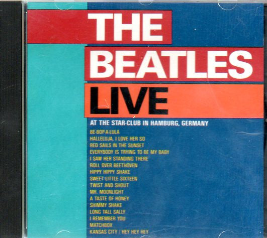 The Beatles : Live At The Star-Club In Hamburg, Germany (CD)