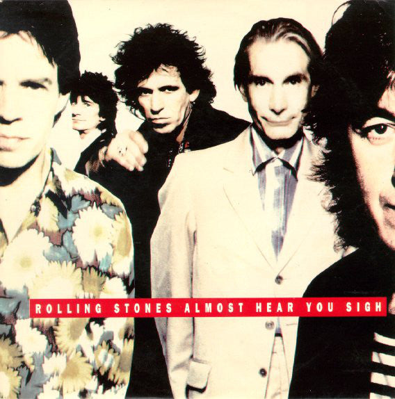 The Rolling Stones : Almost Hear You Sigh (7", Single)