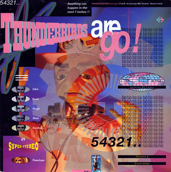 F.A.B. Featuring MC Parker : Thunderbirds Are Go (7", Sil)