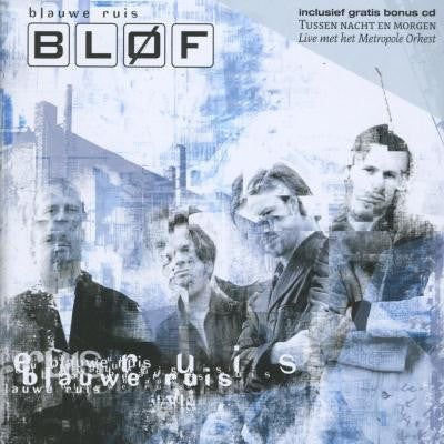 Bløf : Blauwe Ruis + Tussen Nacht En Morgen • Live Met Het Metropole Orkest (Comp + CD, Album + CD, Album)
