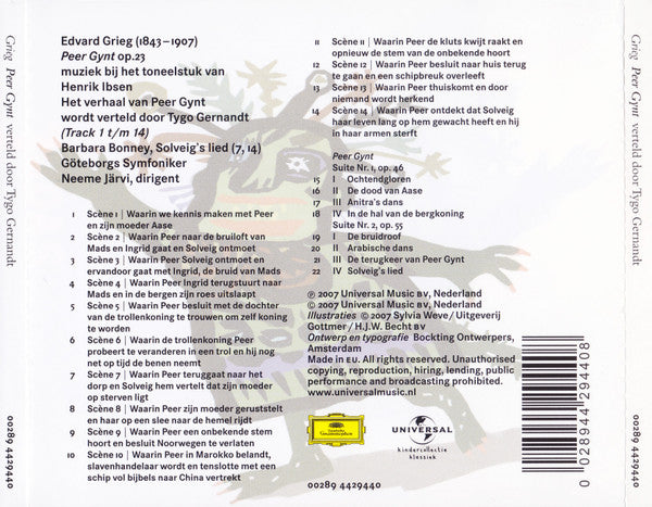 Edvard Grieg Verteld Door Tygo Gernandt Tekst Bette Westra Muziek Uitgevoerd Door De Göteborgs Symfoniker O.L.V. Neeme Järvi : Peer Gynt (CD, Album)