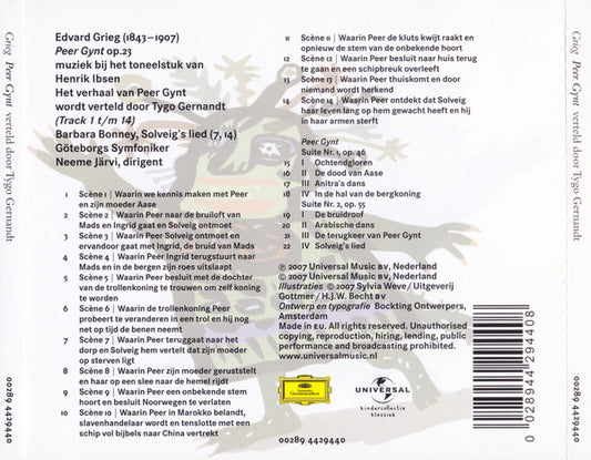 Edvard Grieg Verteld Door Tygo Gernandt Tekst Bette Westra Muziek Uitgevoerd Door De Göteborgs Symfoniker O.L.V. Neeme Järvi : Peer Gynt (CD, Album)