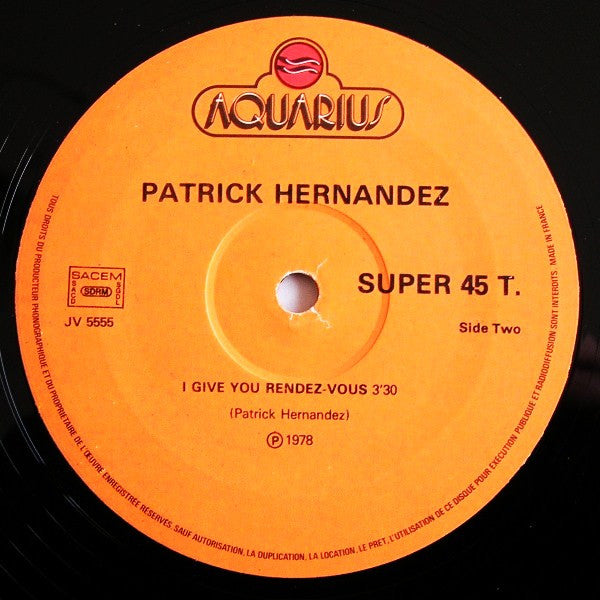 Patrick Hernandez : Born To Be Alive (12")