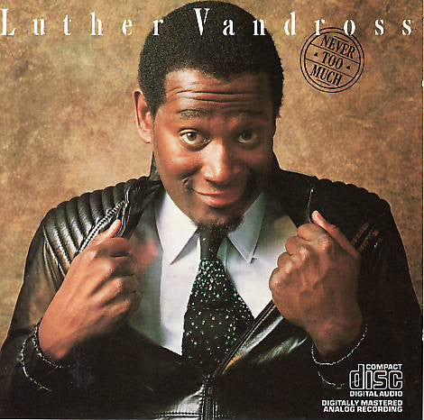 Luther Vandross : Never Too Much (CD, Album, RE)