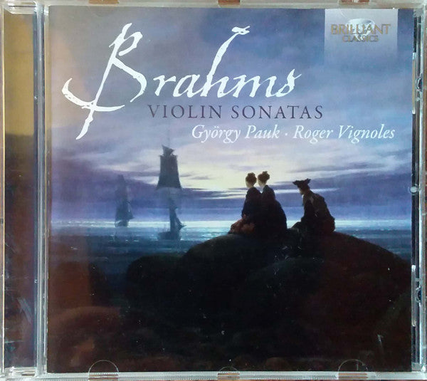 Johannes Brahms : Violin Sonatas - György Pauk · Roger Vignoles (CD)