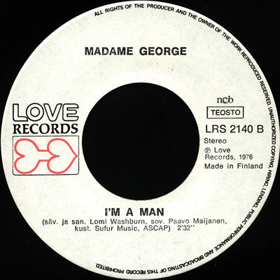 Madame George : Feelins / I'm A Man (7", Single)