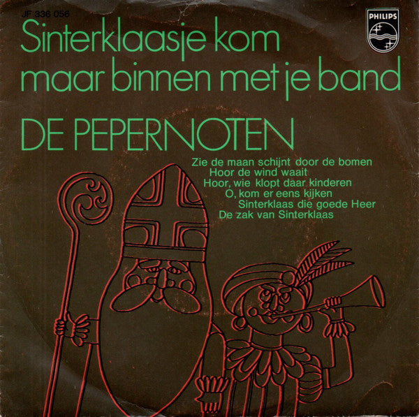 Kinderkoor De Pepernoten : Sinterklaasje Kom Maar Binnen Met Je Band (7", Single)