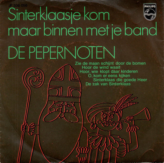 Kinderkoor De Pepernoten : Sinterklaasje Kom Maar Binnen Met Je Band (7", Single)