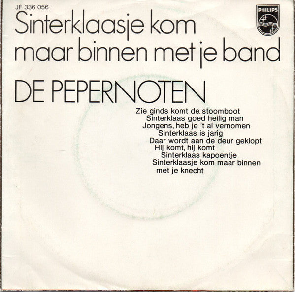Kinderkoor De Pepernoten : Sinterklaasje Kom Maar Binnen Met Je Band (7", Single)