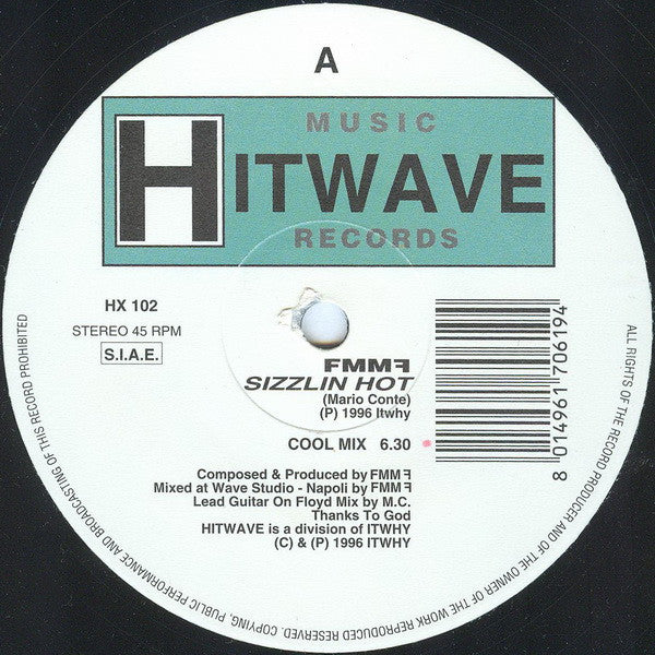 FMMF : Sizzlin Hot (12")