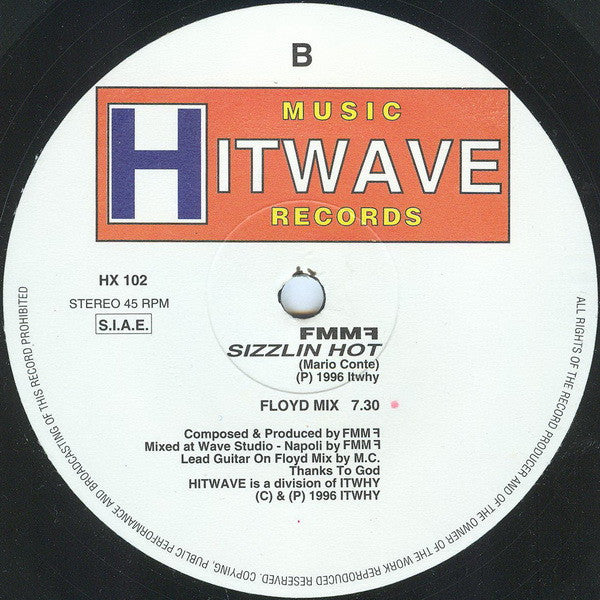 FMMF : Sizzlin Hot (12")