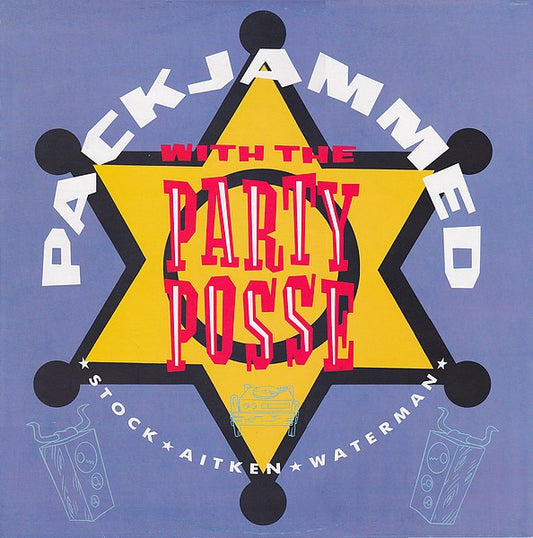 Stock, Aitken & Waterman : Packjammed (With The Party Posse) (12", Maxi)