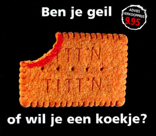 Titt'n : Ben Je Geil Of Wil Je Een Koekje? (CD, Maxi)