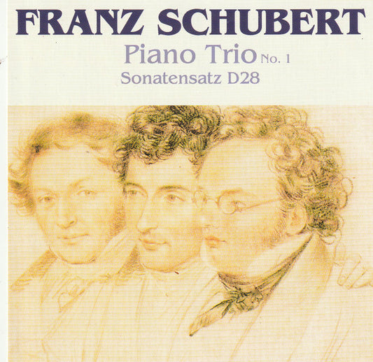 Franz Schubert, Israel Piano Trio : Piano Trio No. 1 - Sonatensatz D28 (CD, Album)