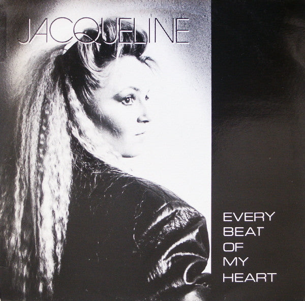 Jacqueline (4) : Every Beat Of My Heart (12")