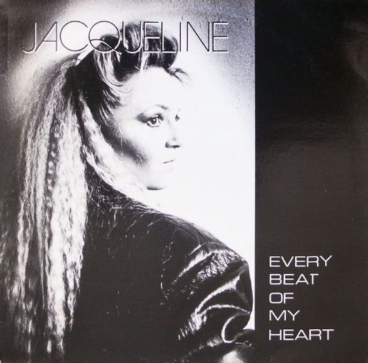 Jacqueline (4) : Every Beat Of My Heart (12")