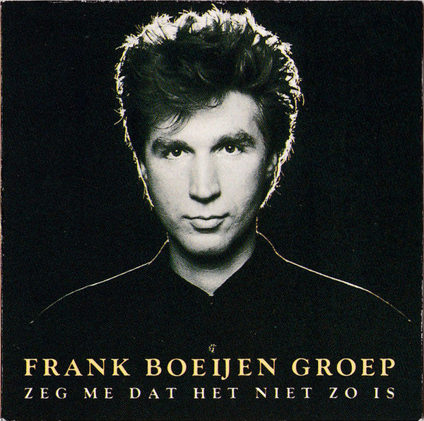 Frank Boeijen Groep : Zeg Me Dat Het Niet Zo Is (CD, Mini, Single)