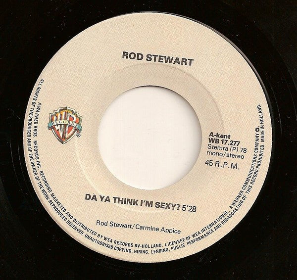Rod Stewart : Da Ya Think I'm Sexy? (7", Single)
