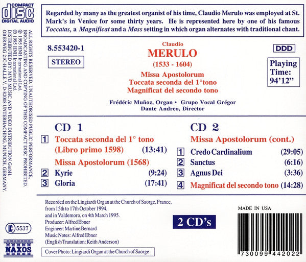 Claudio Merulo, Frederic Munoz, Grupo Vocal Gregor, Dante Andreo : Missa Apostolorum = Messa D'Involatura D'Organo = Organ Mass / Toccata Seconda Del 1° Tono / Magnificat Del Secondo Tono (2xCD)