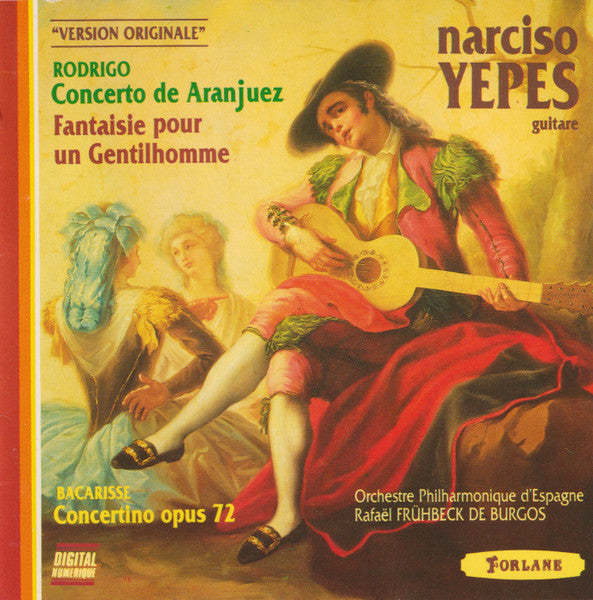 Joaquín Rodrigo · Salvador Bacarisse : Narciso Yepes, Orquesta Nacional De España, Orquesta Filarmonía de España, Ataúlfo Argenta, Rafael Frühbeck De Burgos : Concierto De Aranjuez · Fantasia Para Un Gentilhombre / Concertino Opus 72 (CD, Comp)