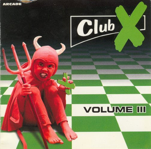 Various : Club X  - Volume III (2xCD, Comp)