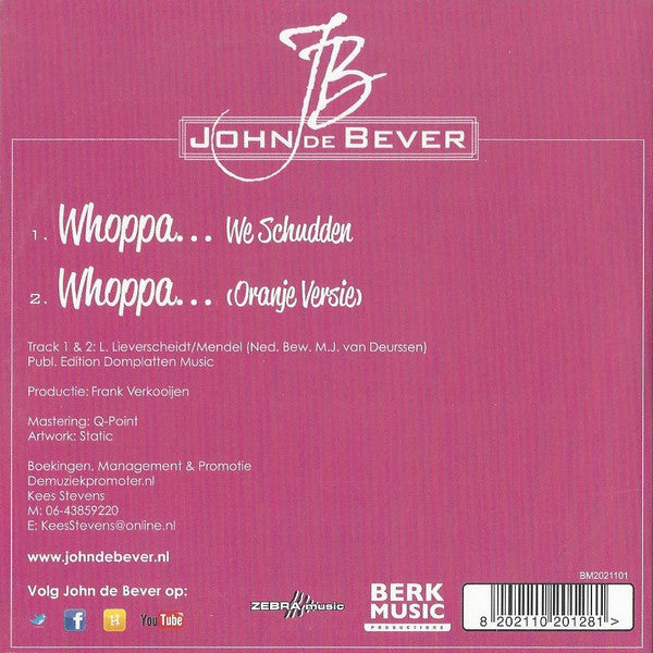 John De Bever : Whoppa... We Schudden (CD, Single)