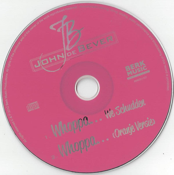 John De Bever : Whoppa... We Schudden (CD, Single)