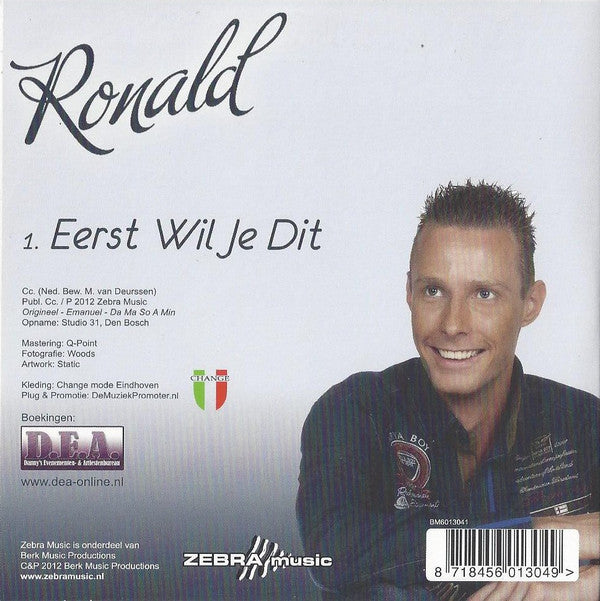 Ronald (8) : Eerst Wil Je Dit (CD, Single)
