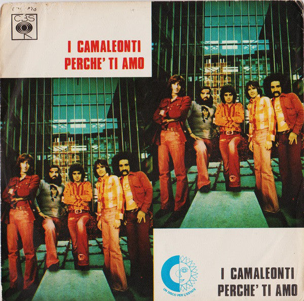 I Camaleonti : Perché Ti Amo (7", Single)