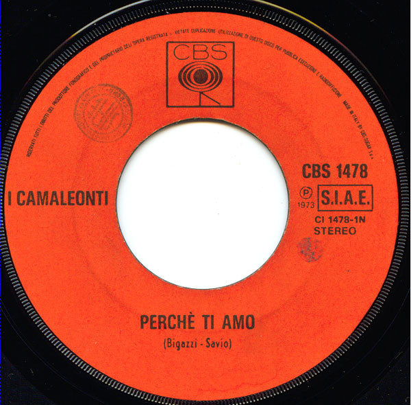 I Camaleonti : Perché Ti Amo (7", Single)