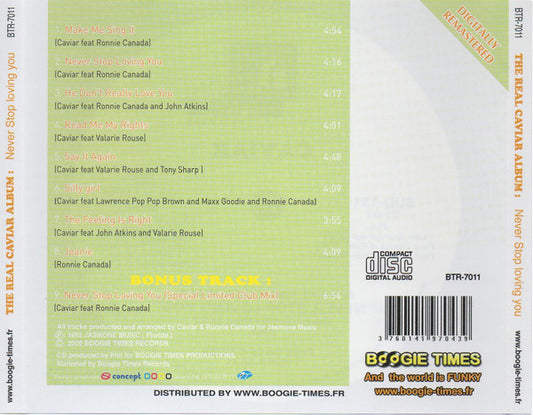 Caviar (2) Featuring Ronnie Canada : Never Stop Loving You (CD, Album, RM)