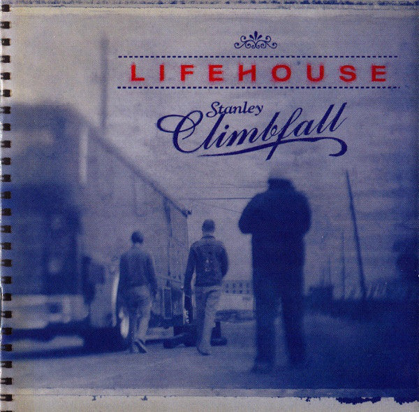 Lifehouse : Stanley Climbfall (CD, Album, Enh)