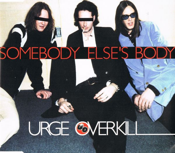 Urge Overkill : Somebody Else's Body (CD, Single)