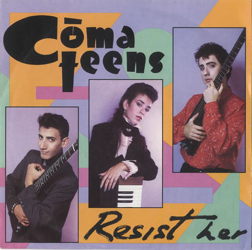 Comateens : Resist Her (12")