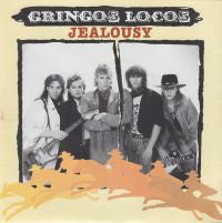 Gringos Locos : Jealousy (12")
