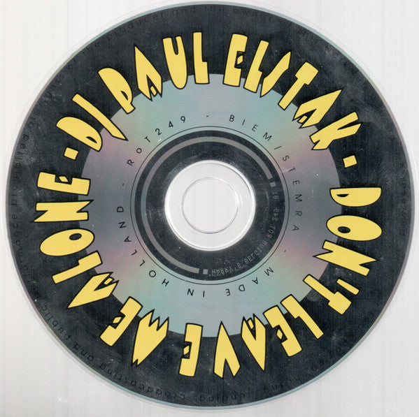 DJ Paul Elstak* : Don't Leave Me Alone (CD, Single)