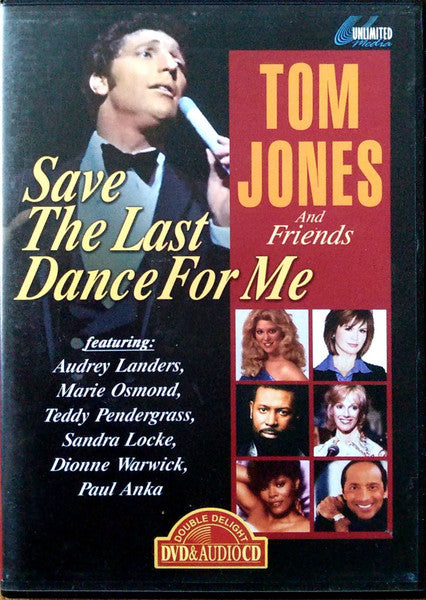 Tom Jones : Tom Jones And Friends. Save The Last Dance For Me (CD, Comp + DVD-V, Comp, NTSC)