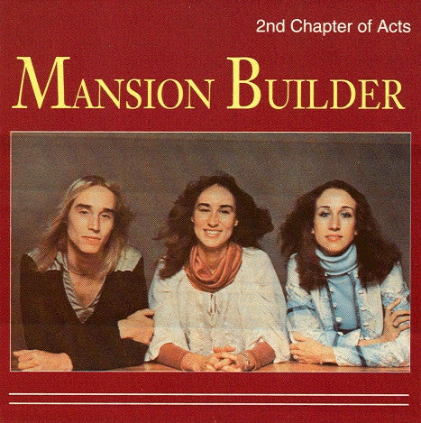 2nd Chapter Of Acts : Mansion Builder (CD, Album)