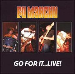 Fu Manchu : Go For It...Live! (2xCD, Album, Promo)