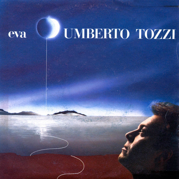 Umberto Tozzi : Eva (7")