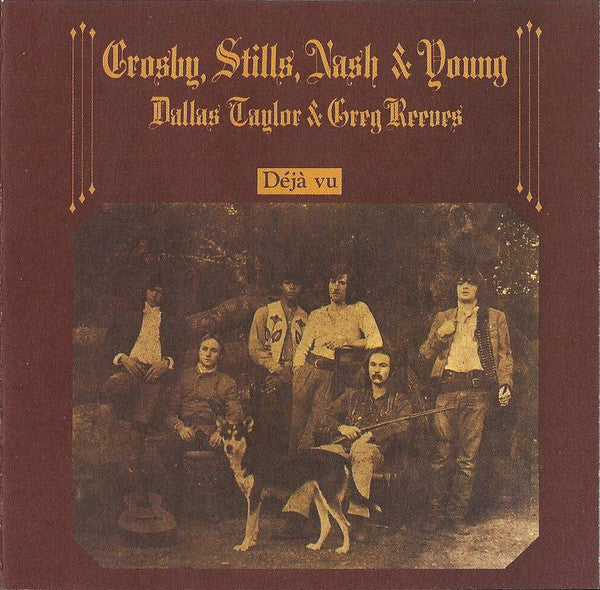 Crosby, Stills, Nash & Young : Déjà Vu (CD, Album, RE, RM, SRC)