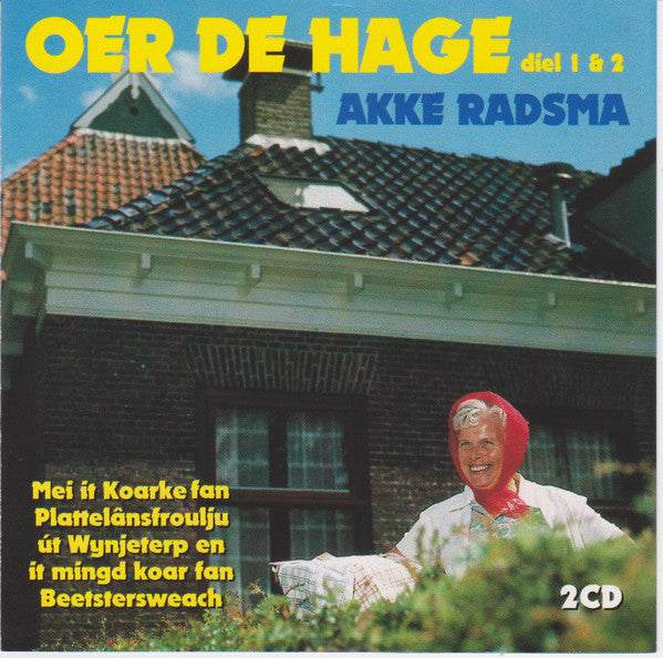 Akke Radsma : Oer De Hage Diel 1 & 2 (2xCD)