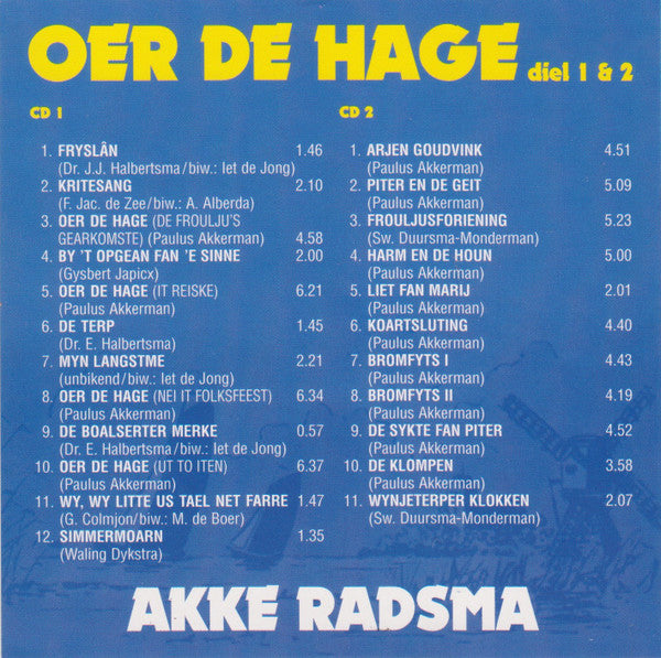 Akke Radsma : Oer De Hage Diel 1 & 2 (2xCD)