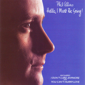 Phil Collins : Hello, I Must Be Going! (CD, Album, RP)
