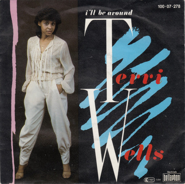Terri Wells : I'll Be Around (7", Single)