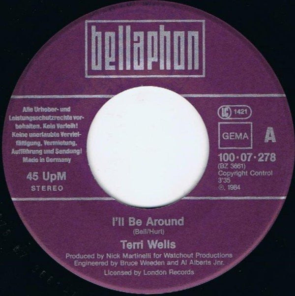 Terri Wells : I'll Be Around (7", Single)