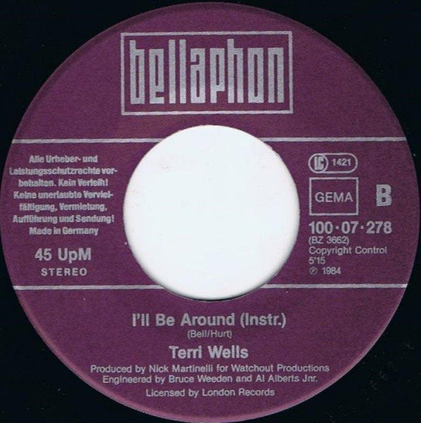 Terri Wells : I'll Be Around (7", Single)
