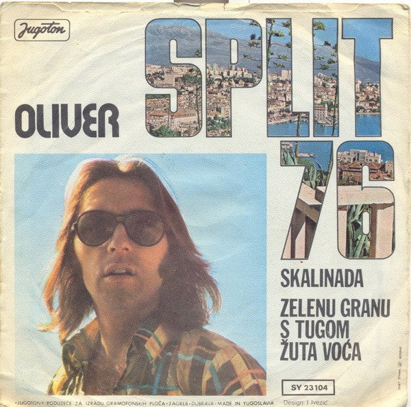 Oliver Dragojević : Skalinada (7", Single)