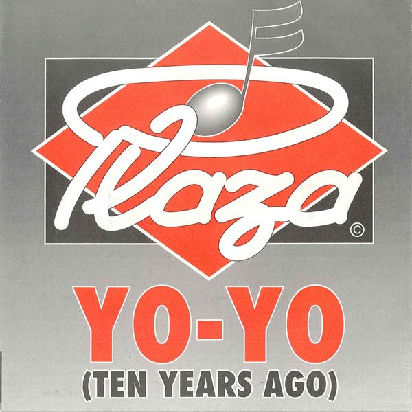 Plaza : Yo-Yo (Ten Years Ago) (7", Single)